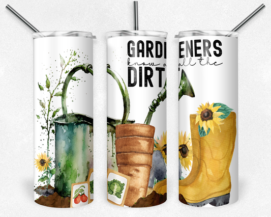 Gardeners Know All The Dirt Tumbler