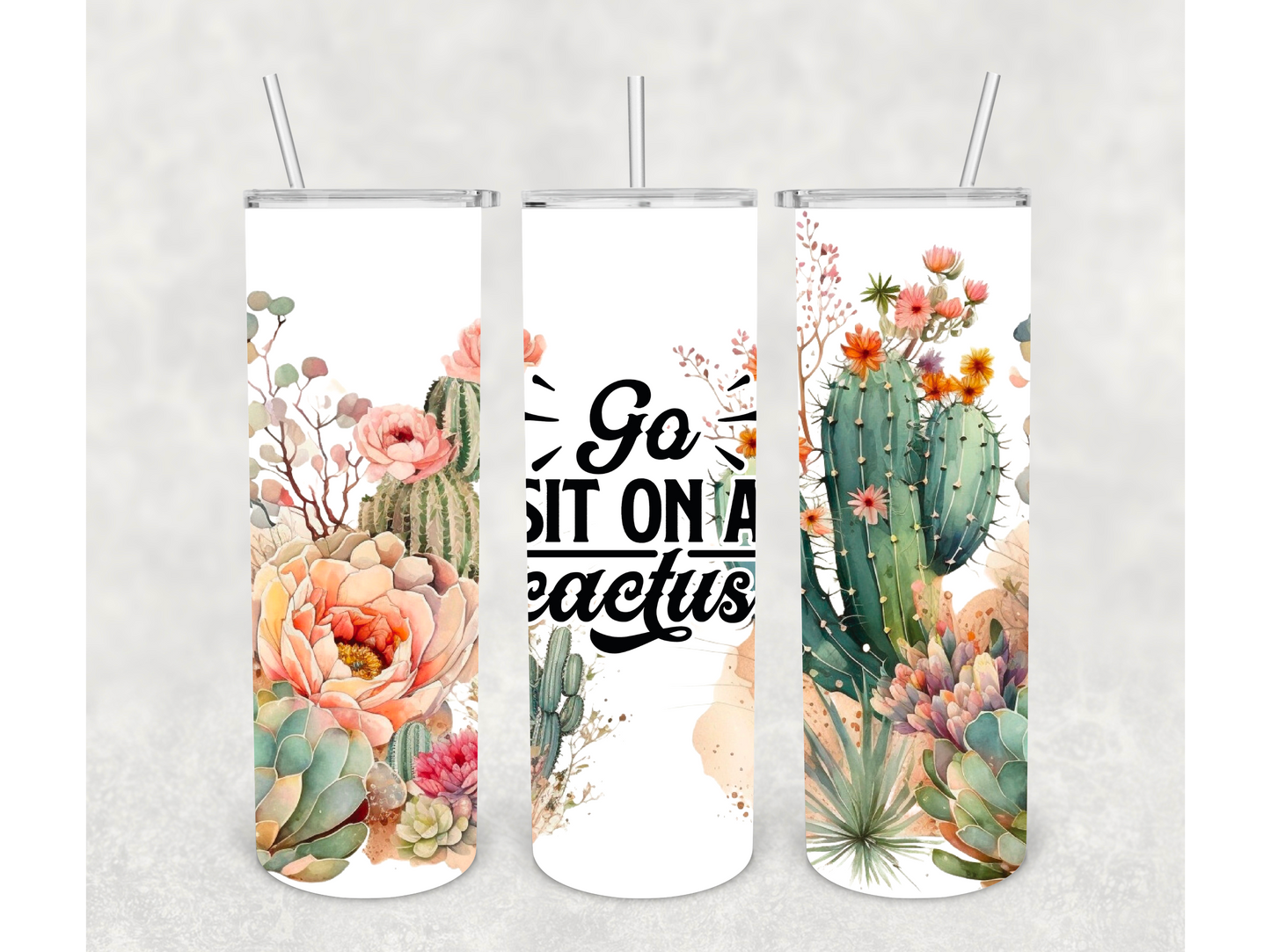 Sit On A Cactus Tumbler