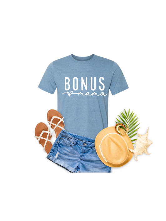 Bonus Mama T-Shirt