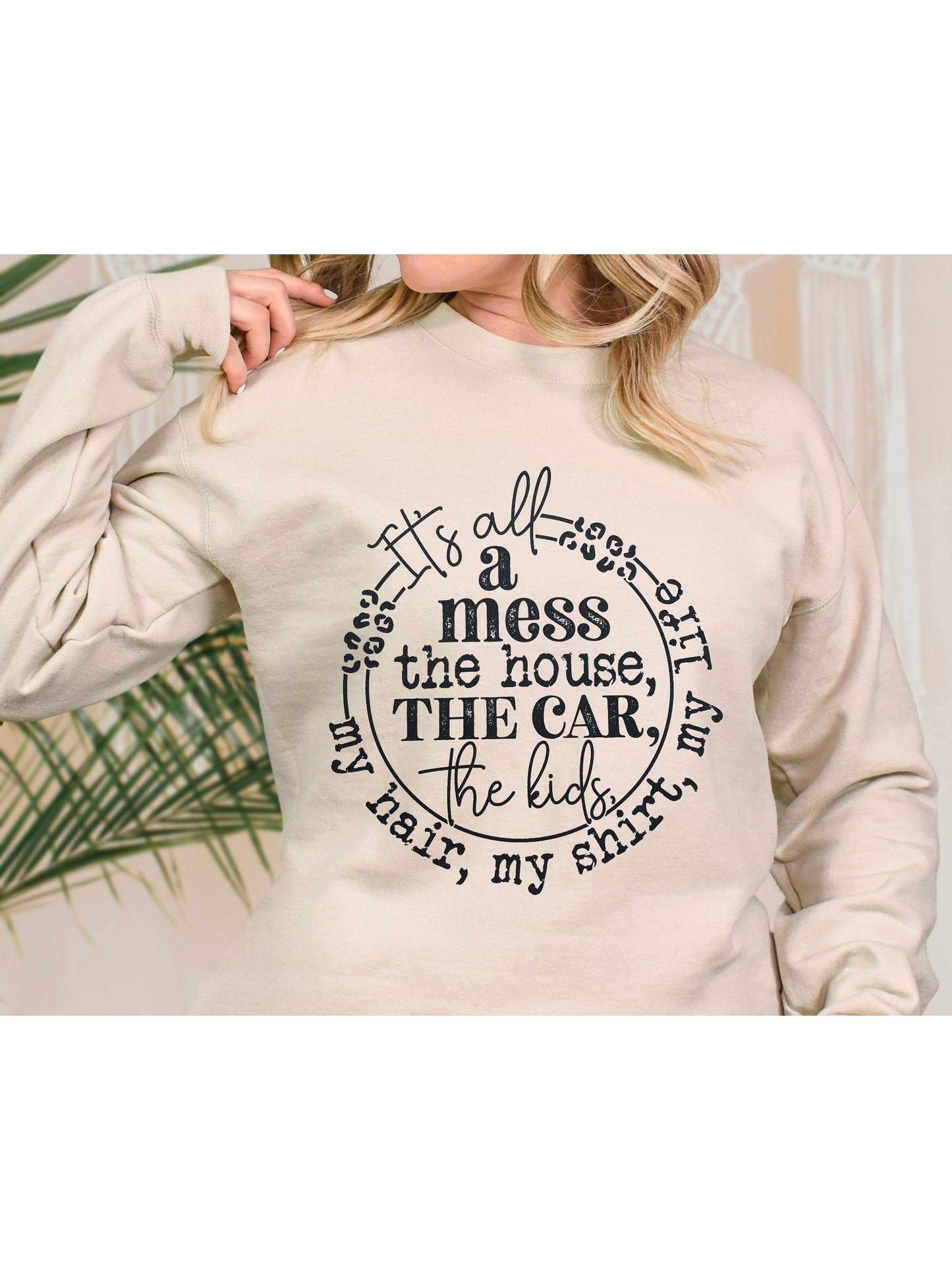 Its All A Mess Crew Neck