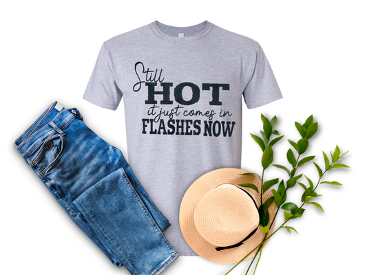 Hot Flashes T-Shirt