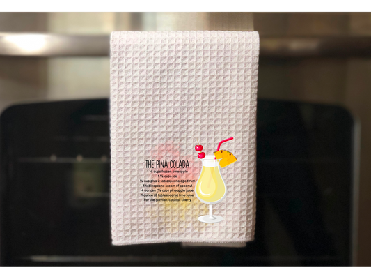 The Pina Colada Recipe Kitchen Towel