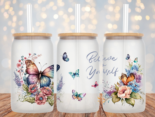 Believe in Yourself Butterfly Glass Tumbler