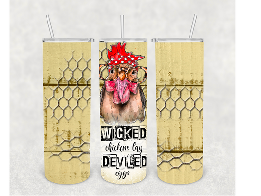 Wicked Chickens Lay Deviled Eggs Tumbler