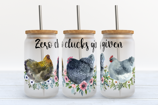 Zero Clucks Given Glass Tumbler