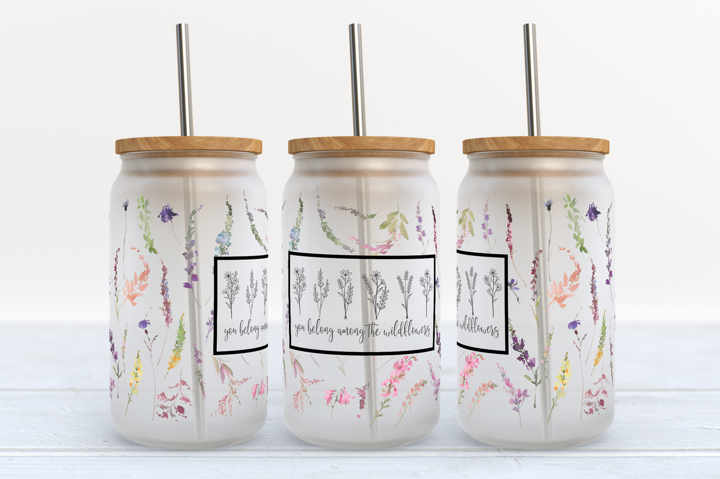 You Belong Among The Wildflowers Glass Tumbler