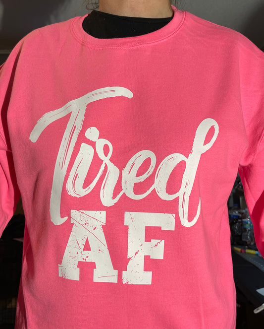 Tired AF Crew Neck