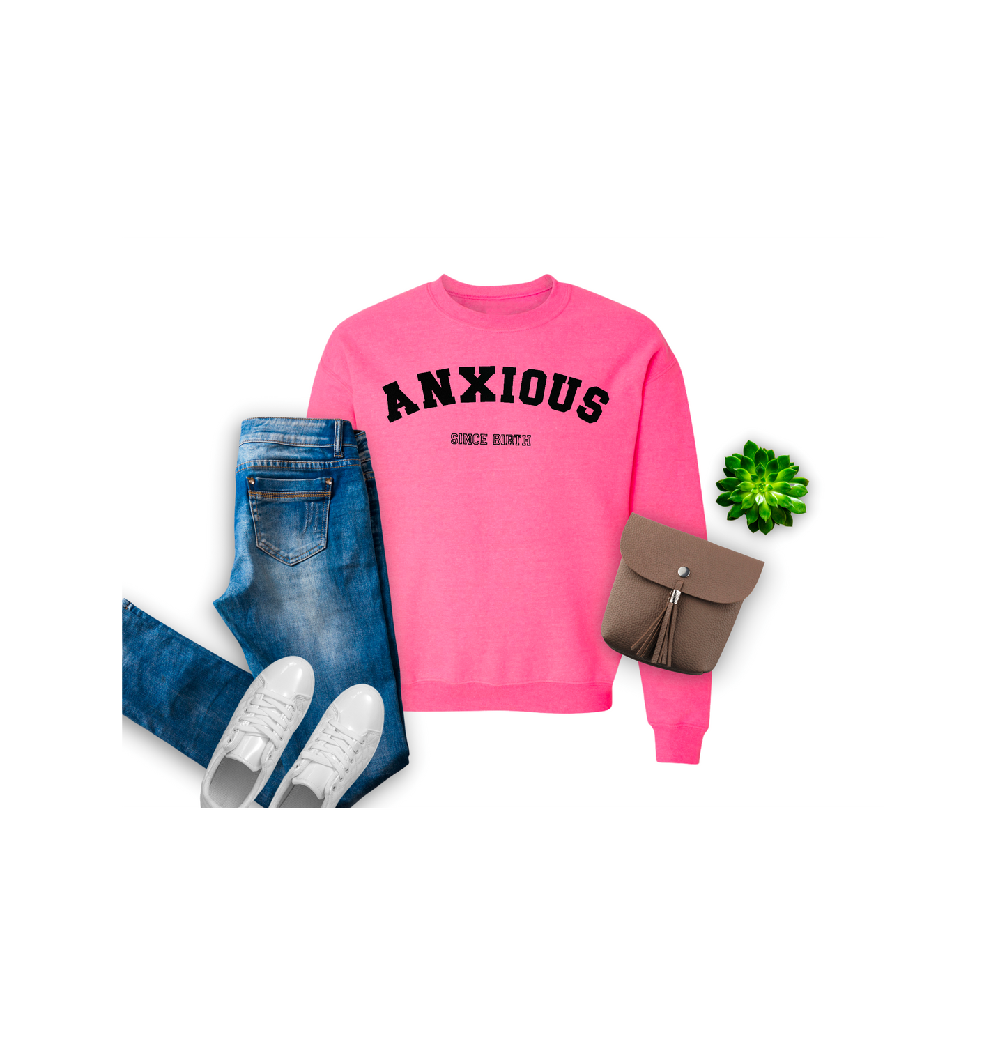 Anxious Since Birth Crew Neck